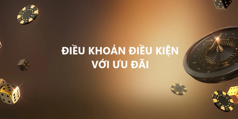 Điều Khoản Và Điều Kiện QQ88 Cập Nhật Các Quy Tắc Quan Trọng 4 Yêu cầu chung với ưu đãi